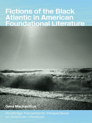 cover image of Fictions of the Black Atlantic in American Foundational Literature